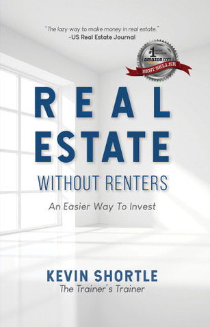 Real Estate Without Renters by Kevin Shortle